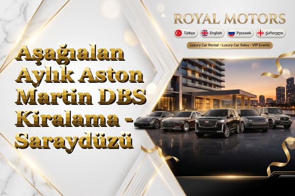 Aşağıalan Aylık Aston Martin DBS Kiralama - Saraydüzü
