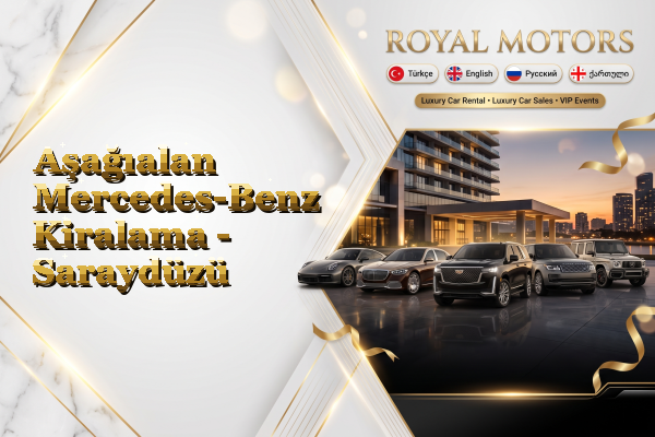 Aşağıalan Mercedes-Benz Kiralama - Saraydüzü