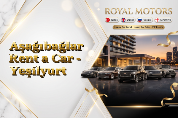 Aşağıbağlar Rent a Car - Yeşilyurt