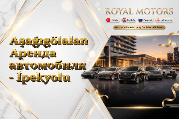 Aşağıgölalan Аренда автомобиля - İpekyolu