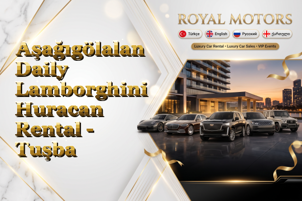 Aşağıgölalan Daily Lamborghini Huracan Rental - Tuşba