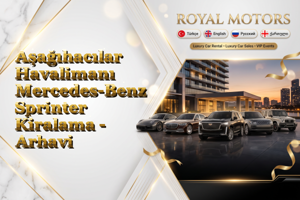 Aşağıhacılar Havalimanı Mercedes-Benz Sprinter Kiralama - Arhavi