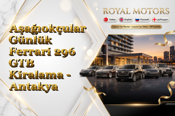 Aşağıokçular Günlük Ferrari 296 GTB Kiralama - Antakya