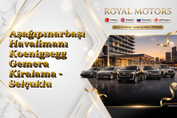 Aşağıpınarbaşı Havalimanı Koenigsegg Gemera Kiralama - Selçuklu