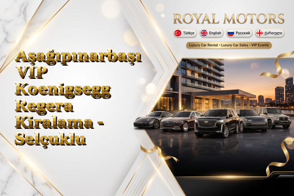 Aşağıpınarbaşı VIP Koenigsegg Regera Kiralama - Selçuklu