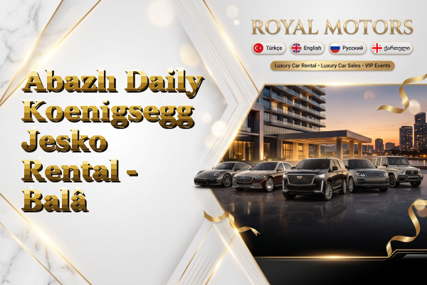 Abazlı Daily Koenigsegg Jesko Rental - Balâ