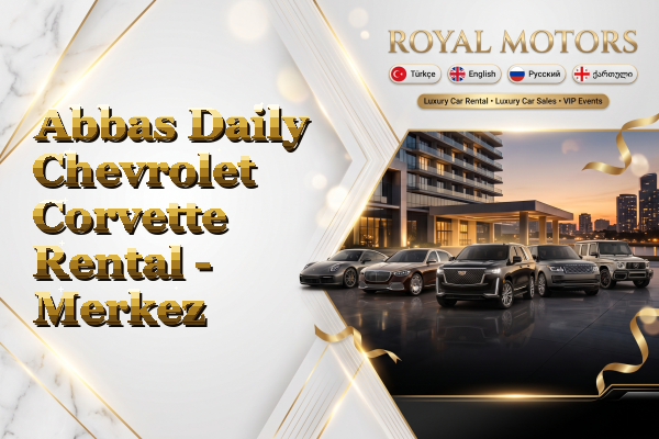 Abbas Daily Chevrolet Corvette Rental - Merkez