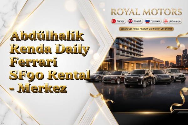 Abdülhalik Renda Daily Ferrari SF90 Rental - Merkez
