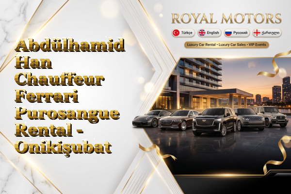 Abdülhamid Han Chauffeur Ferrari Purosangue Rental - Onikişubat