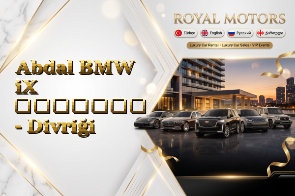 Abdal BMW iX გაყიდვა - Divriği