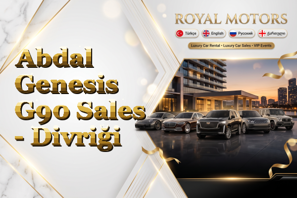 Abdal Genesis G90 Sales - Divriği