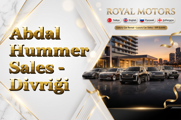 Abdal Hummer Sales - Divriği