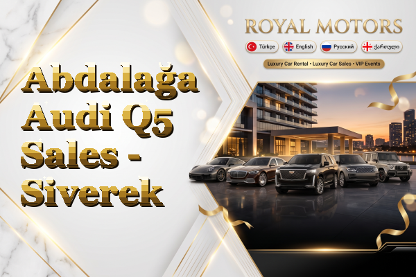 Abdalağa Audi Q5 Sales - Siverek