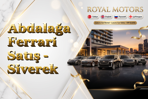 Abdalağa Ferrari Satış - Siverek