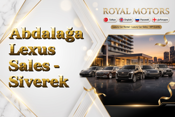 Abdalağa Lexus Sales - Siverek