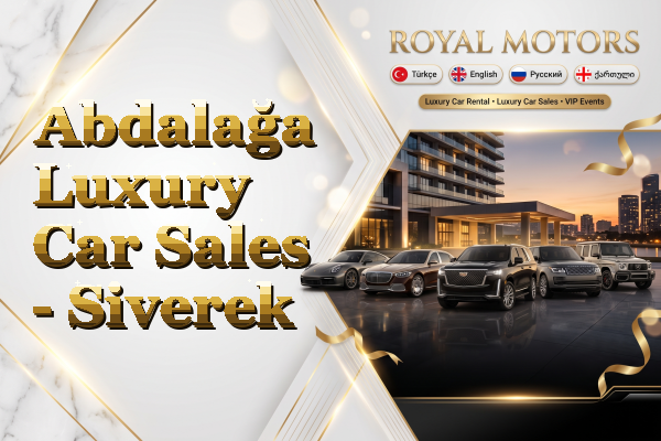 Abdalağa Luxury Car Sales - Siverek