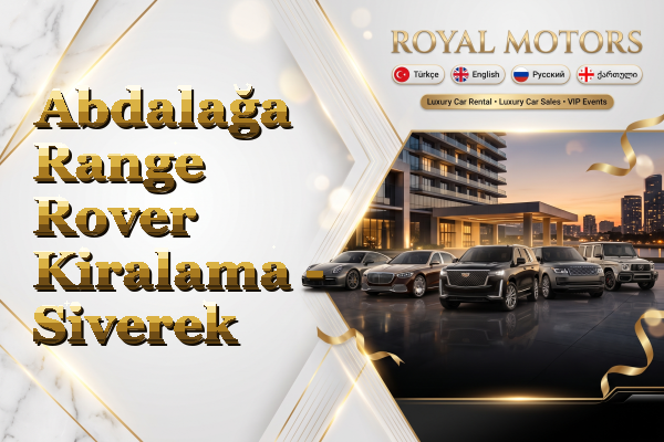Abdalağa Range Rover Kiralama - Siverek