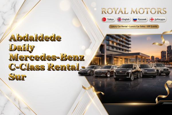 Abdaldede Daily Mercedes-Benz C-Class Rental - Sur