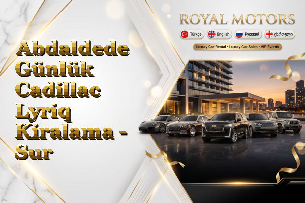Abdaldede Günlük Cadillac Lyriq Kiralama - Sur