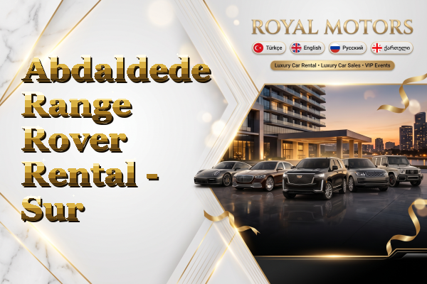 Abdaldede Range Rover Rental - Sur