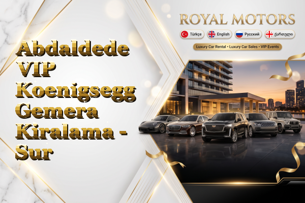 Abdaldede VIP Koenigsegg Gemera Kiralama - Sur