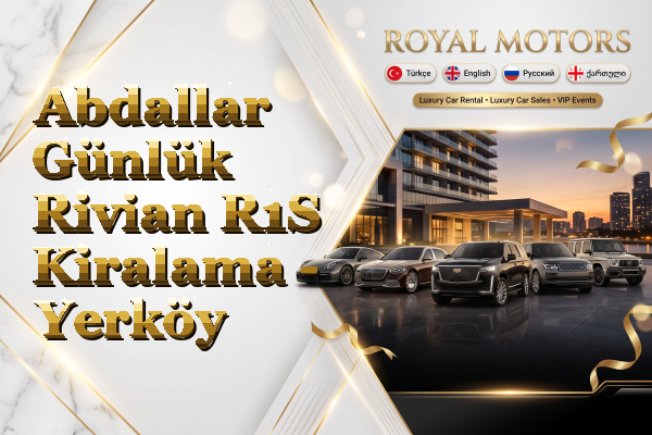 Abdallar Günlük Rivian R1S Kiralama - Yerköy