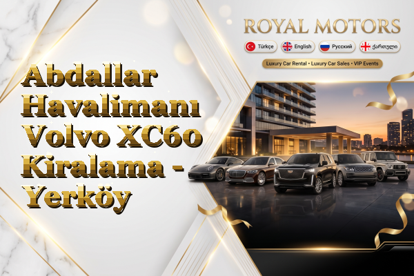 Abdallar Havalimanı Volvo XC60 Kiralama - Yerköy