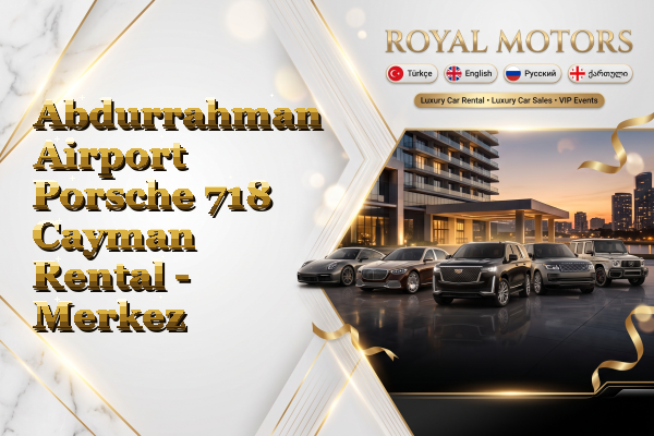 Abdurrahman Airport Porsche 718 Cayman Rental - Merkez