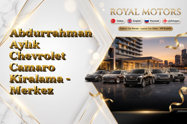 Abdurrahman Aylık Chevrolet Camaro Kiralama - Merkez