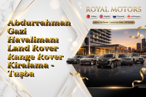 Abdurrahman Gazi Havalimanı Land Rover Range Rover Kiralama - Tuşba