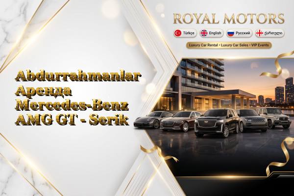 Abdurrahmanlar Аренда Mercedes-Benz AMG GT - Serik