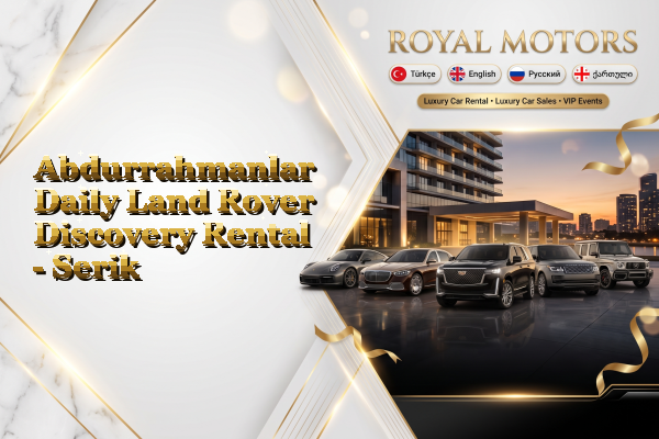 Abdurrahmanlar Daily Land Rover Discovery Rental - Serik