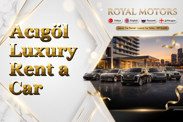 Acıgöl Luxury Rent a Car