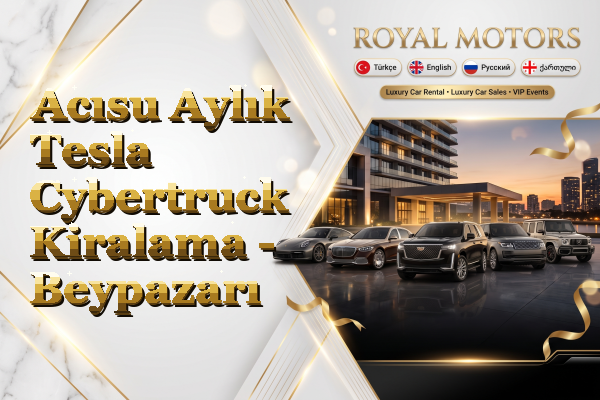 Acısu Aylık Tesla Cybertruck Kiralama - Beypazarı