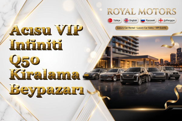 Acısu VIP Infiniti Q50 Kiralama - Beypazarı