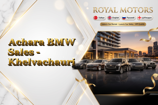Achara BMW Sales - Khelvachauri