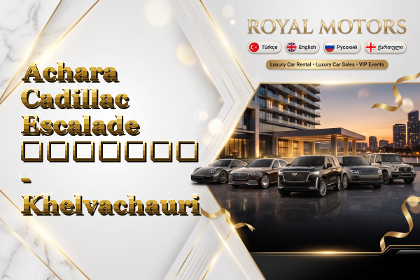 Achara Cadillac Escalade გაყიდვა - Khelvachauri