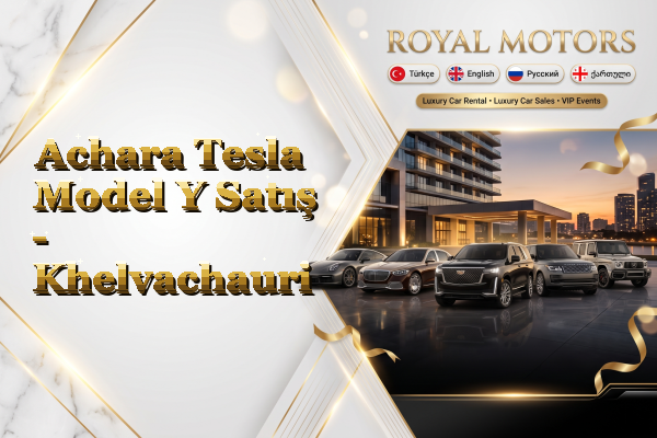Achara Tesla Model Y Satış - Khelvachauri