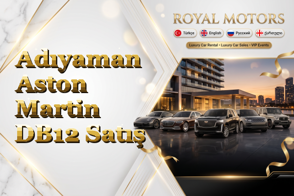 Adıyaman Aston Martin DB12 Satış