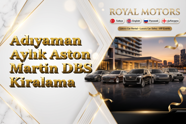 Adıyaman Aylık Aston Martin DBS Kiralama