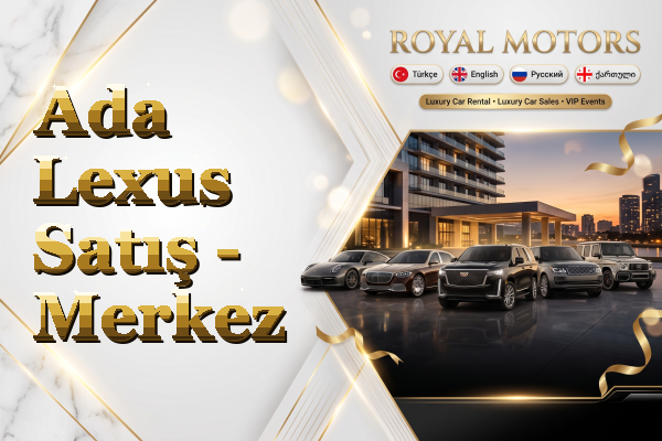 Ada Lexus Satış - Merkez