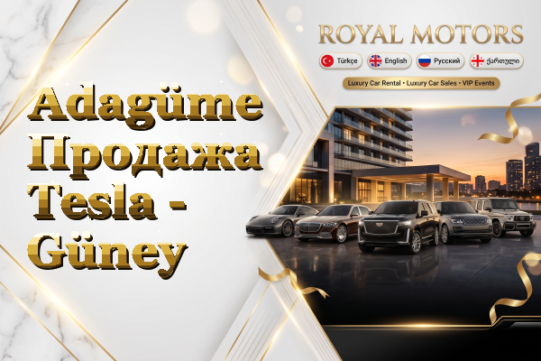 Adagüme Продажа Tesla - Güney