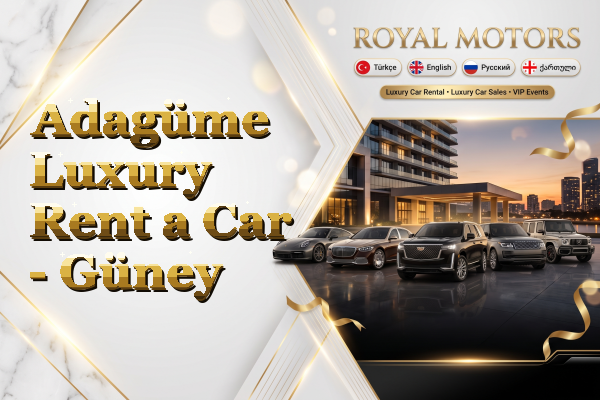 Adagüme Luxury Rent a Car - Güney