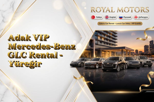 Adak VIP Mercedes-Benz GLC Rental - Yüreğir