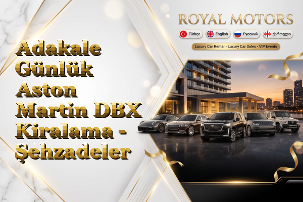 Adakale Günlük Aston Martin DBX Kiralama - Şehzadeler