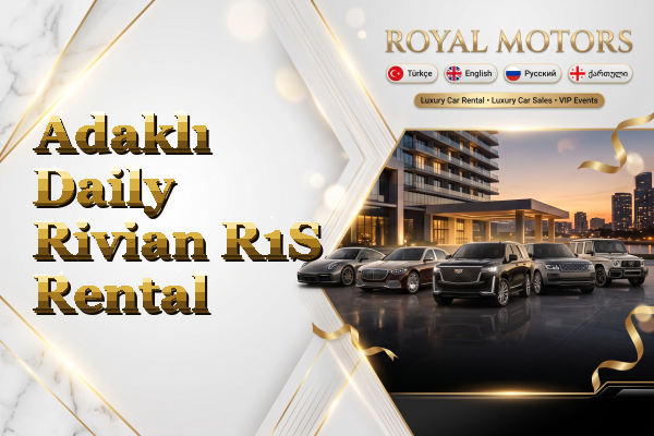 Adaklı Daily Rivian R1S Rental
