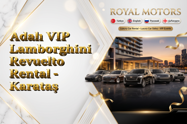 Adalı VIP Lamborghini Revuelto Rental - Karataş