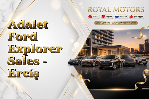Adalet Ford Explorer Sales - Erciş