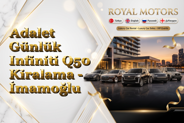 Adalet Günlük Infiniti Q50 Kiralama - İmamoğlu