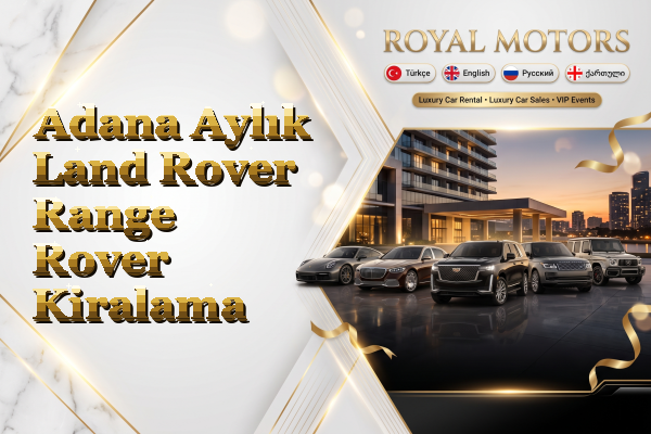 Adana Aylık Land Rover Range Rover Kiralama